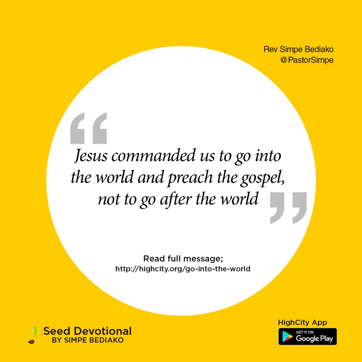 Go into the World and Preach the Gospel