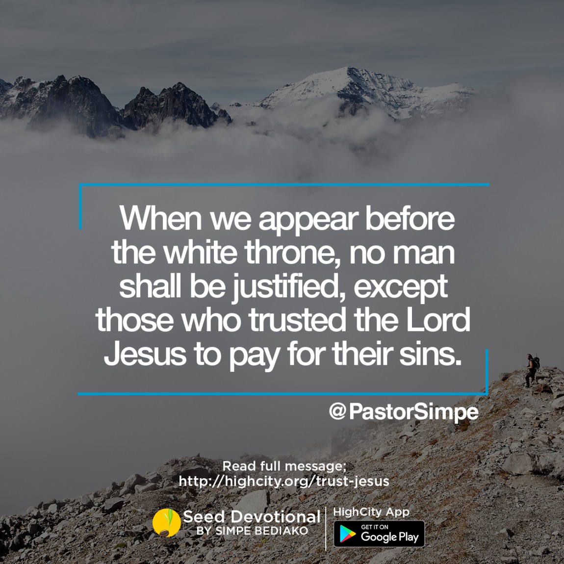 You Must Trust Jesus Christ To Pay For Your Sins