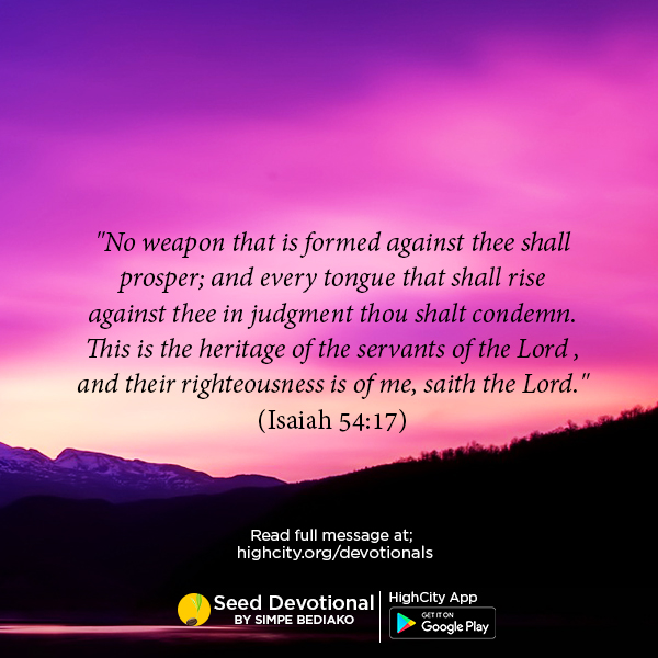 No Weapon Formed Against You Shall Prosper!