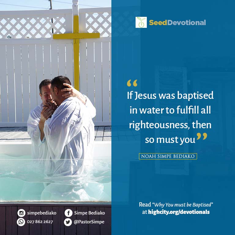 Why You must be Baptised