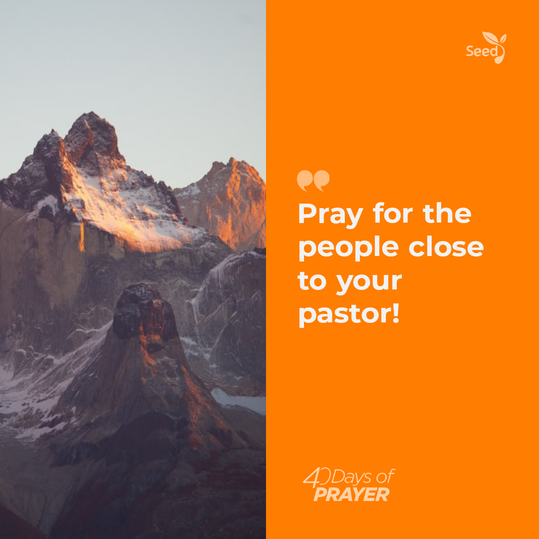 Pray for the People Around the Pastor!