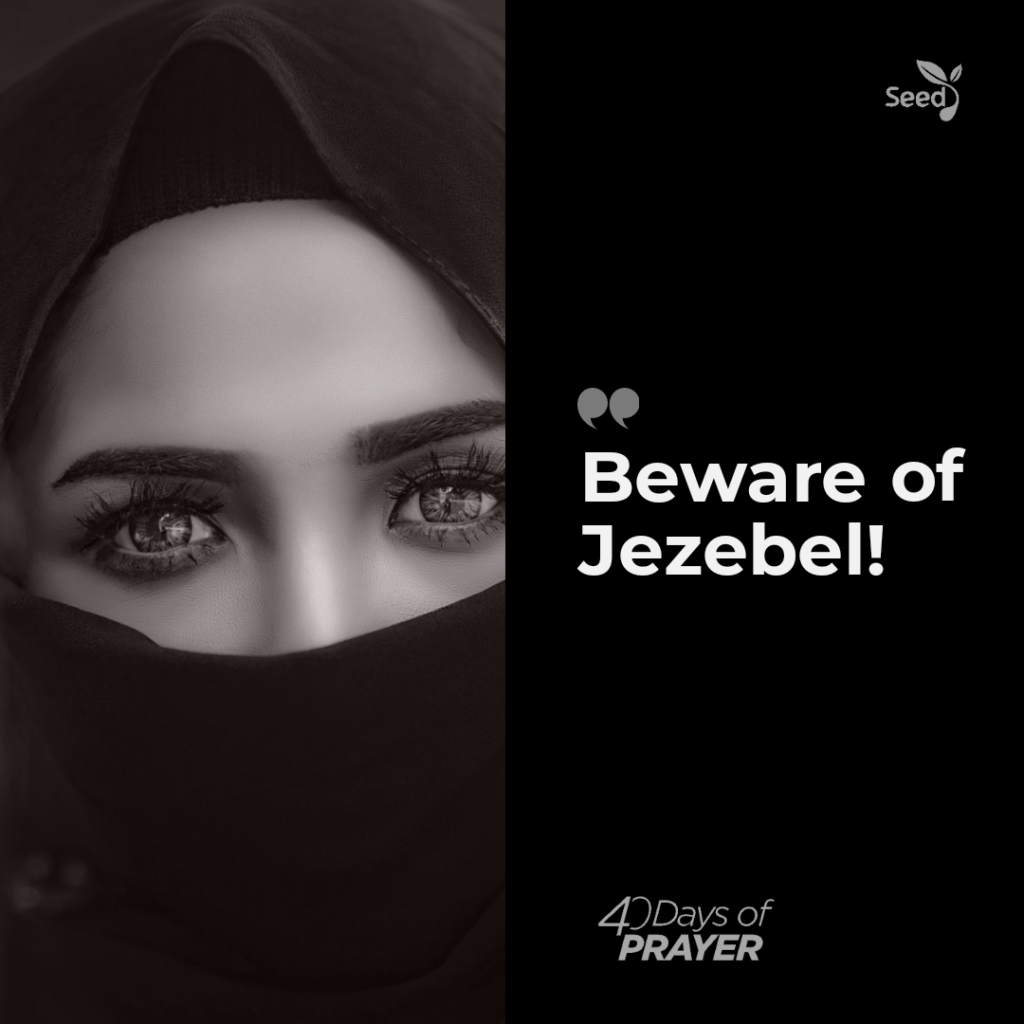 Beware of Jezebel!