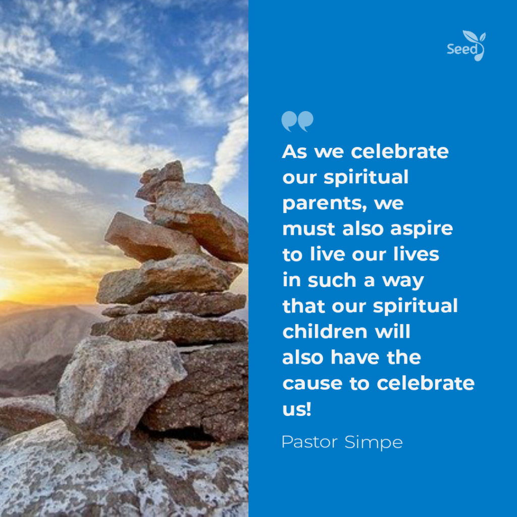 As we celebrate our spiritual parents, we must also aspire to live our lives in ways that our spiritual children will also have a cause to celebrate us.