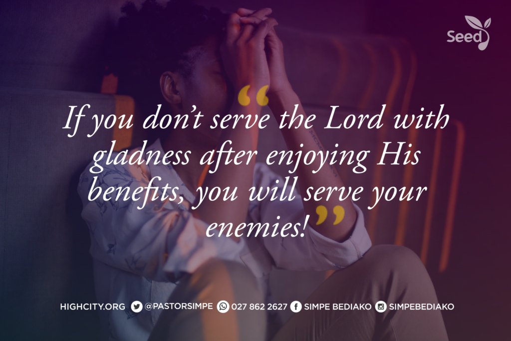 Why You Should Serve The Lord With Gladness! - Seed For Today Daily ...