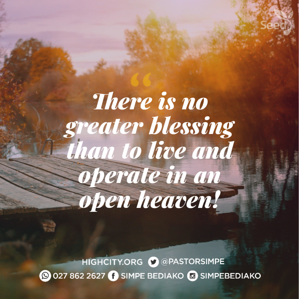 Maximising an Open Heaven Seed for Today Daily Devotional