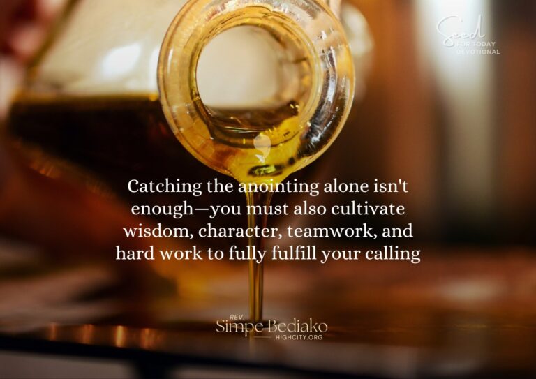 5 things to remember about catching the anointing