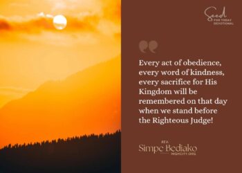 Live today with that day in mind