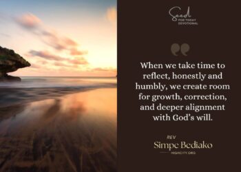 Weigh your own choices and actions