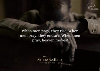 When men stop praying, they faint …