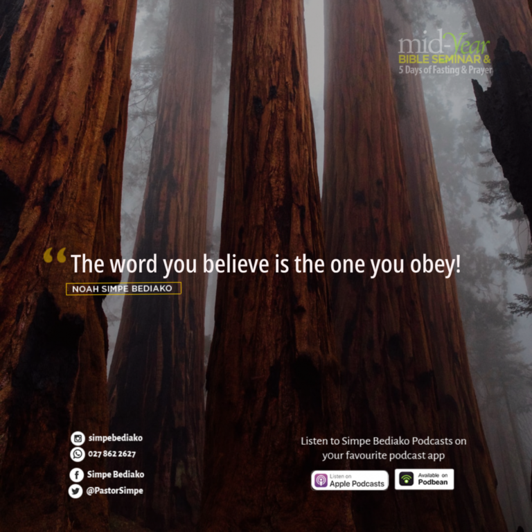 The Word you Believe is the One You Obey!