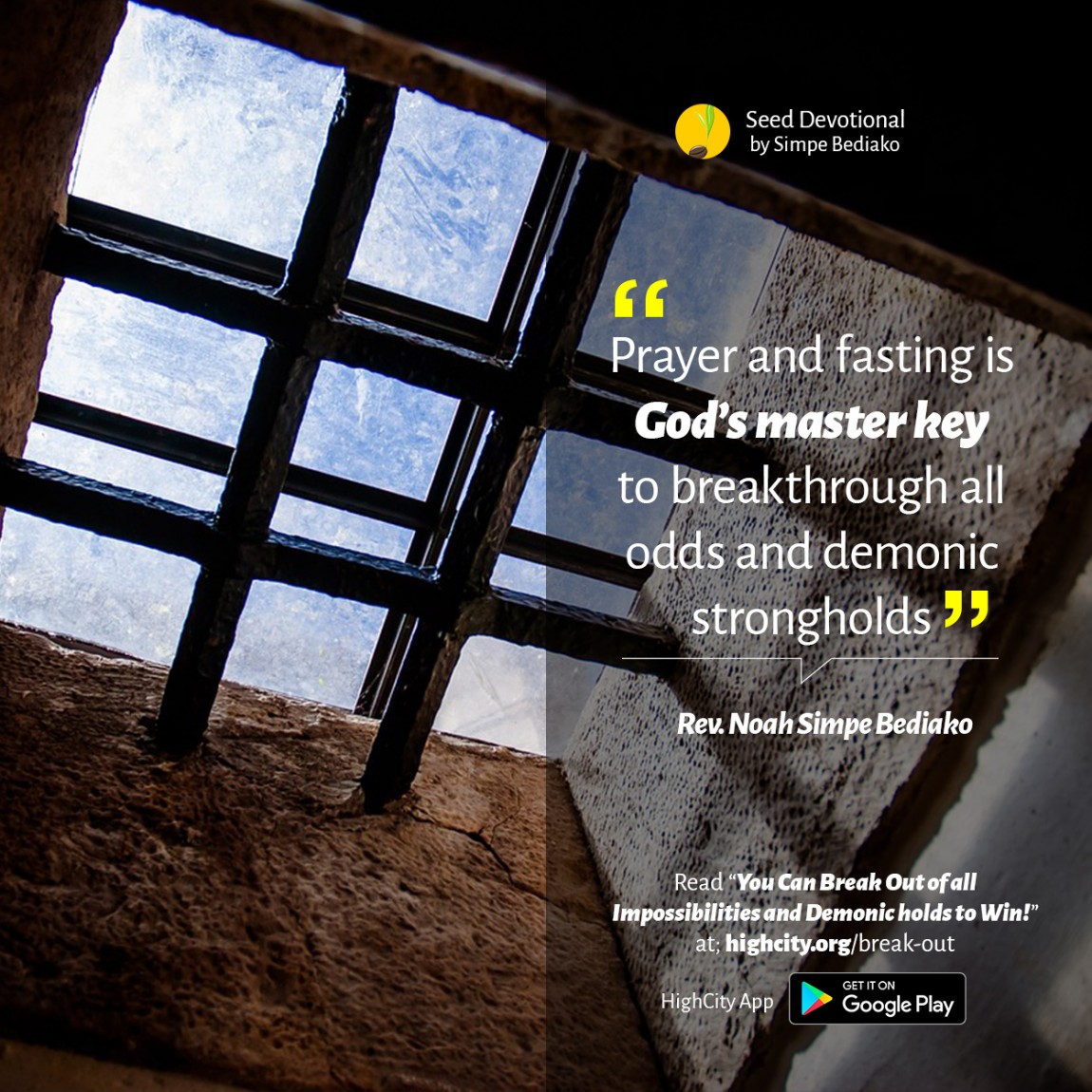 You Can Break Out of all Impossibilities and Demonic holds to Win! - HighCity Church You Can Break Out of all Impossibilities and Demonic holds to Win!